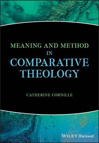 Meaning and Method in Comparative Theology book cover by Catherine Cornille