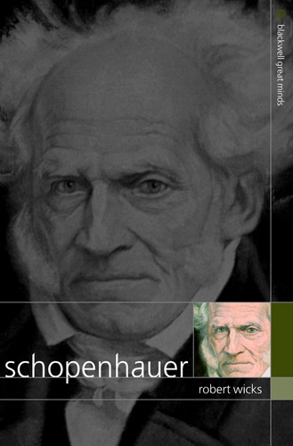 Schopenhauer (Blackwell Great Minds) book cover by Robert J. Wicks