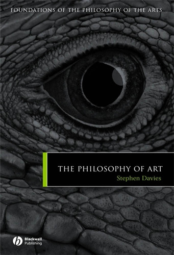 The Philosophy of Art (Foundations of the Philosophy of the Arts) book cover by Stephen Davies