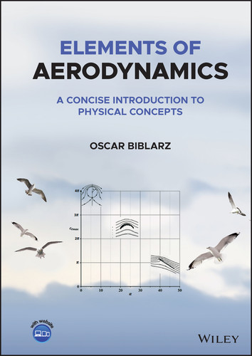 Elements of Aerodynamics: A Concise Introduction to Physical Concepts book cover by Oscar Biblarz