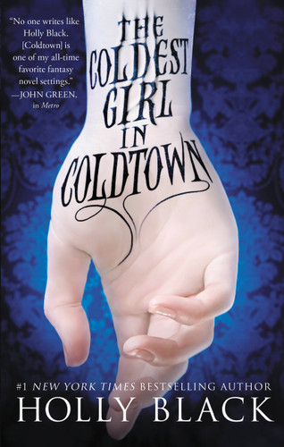 The Coldest Girl in Coldtown (The Coldest Girl in Coldtown) book cover by Holly Black