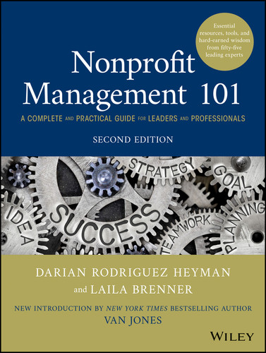 Nonprofit Management 101: A Complete and Practical Guide for Leaders and Professionals book cover by Darian Rodriguez Heyman, Laila Brenner