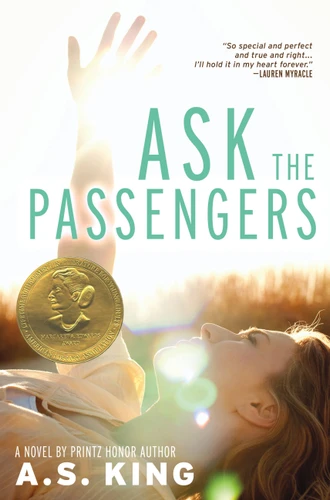 Ask the Passengers book cover by A.S. King
