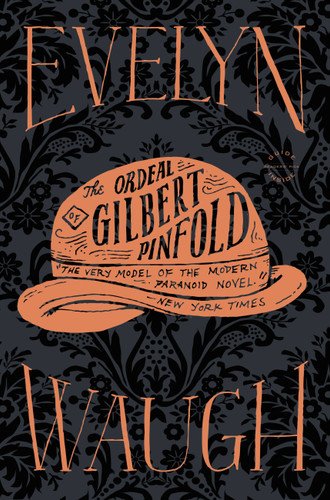 The Ordeal of Gilbert Pinfold book cover by Evelyn Waugh