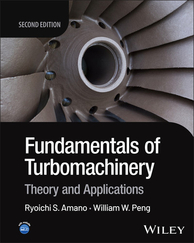 Fundamentals of Turbomachinery: Theory and Applications book cover by Ryoichi Samuel Amano, William W. Peng