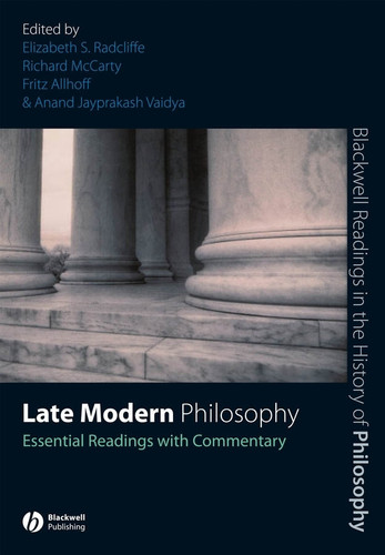 Late Modern Philosophy: Essential Readings with Commentary (Blackwell Readings in the History of Philosophy) book cover by 