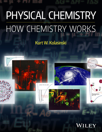 Physical Chemistry: How Chemistry Works book cover by Kurt W. Kolasinski