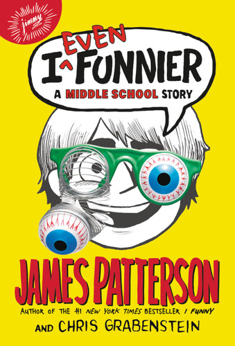 I Even Funnier: A Middle School Story (I Funny #2) book cover by James Patterson, Chris Grabenstein