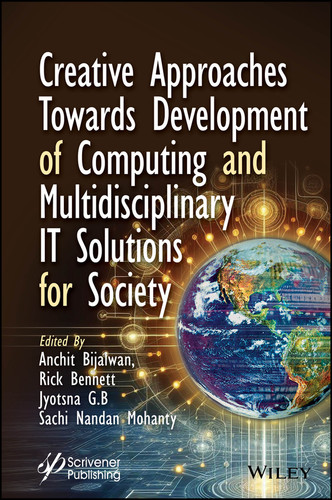 Creative Approaches Towards Development of Computing and Multidisciplinary IT Solutions for Society book cover by 