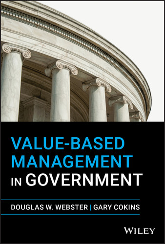 Value-Based Management in Government book cover by Douglas W. Webster, Gary Cokins