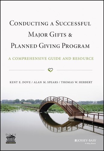 Conducting a Successful Major Gifts and Planned Giving Program: A Comprehensive Guide and Resource book cover by Kent E. Dove, Alan M. Spears, Thomas W. Herbert