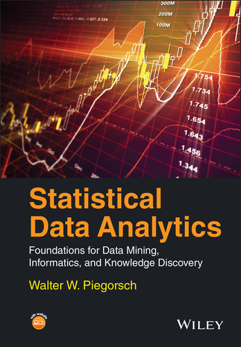 Statistical Data Analytics: Foundations for Data Mining, Informatics, and Knowledge Discovery book cover by Walter W. Piegorsch