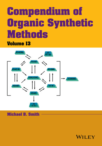 Compendium of Organic Synthetic Methods, Volume 13 (Compendium of Organic Synthetic Methods) book cover by Michael B. Smith