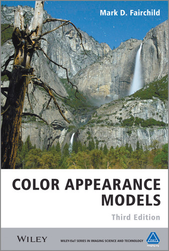Color Appearance Models (The Wiley-IS&T Series in Imaging Science and Technology) book cover by Mark D. Fairchild