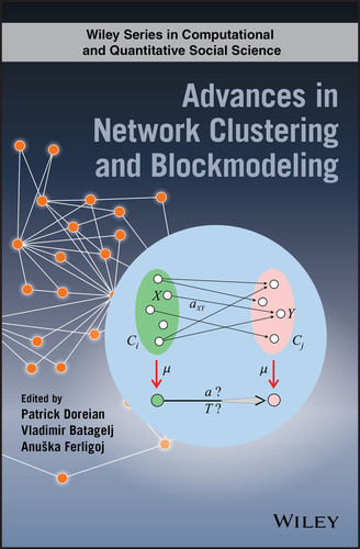 Advances in Network Clustering and Blockmodeling (Wiley Series in Computational and Quantitative Social Science) book cover by 