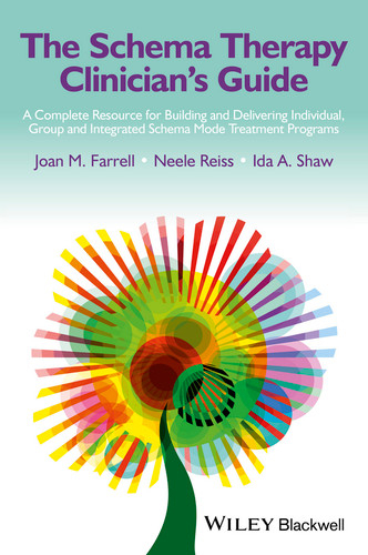 The Schema Therapy Clinician's Guide: A Complete Resource for Building and Delivering Individual, Group and Integrated Schema Mode Treatment Programs book cover by Joan M. Farrell, Neele Reiss, Ida A. Shaw
