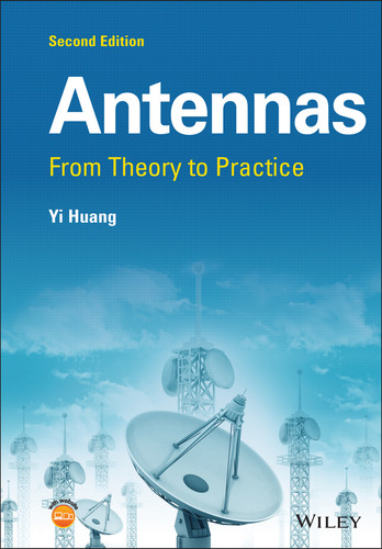 Antennas: From Theory to Practice book cover by Yi Huang