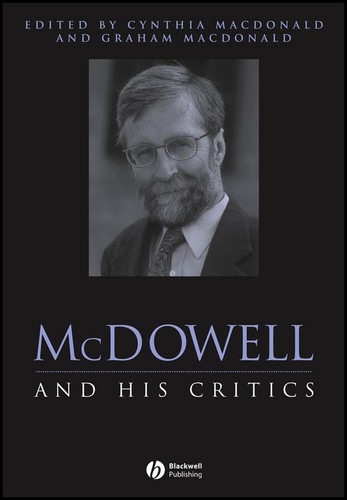 McDowell and His Critics (Philosophers and their Critics) book cover by 