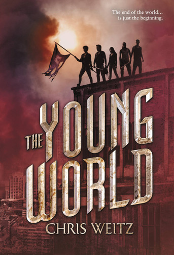 The Young World (The Young World #1) book cover by Chris Weitz