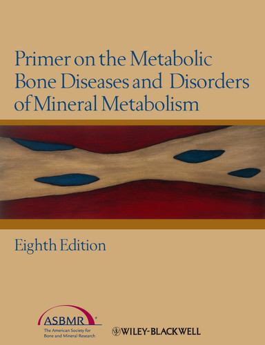 Primer on the Metabolic Bone Diseases and Disorders of Mineral Metabolism book cover by 