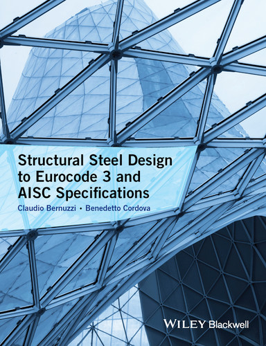 Structural Steel Design to Eurocode 3 and AISC Specifications book cover by Claudio Bernuzzi, Benedetto Cordova
