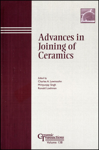 Advances in Joining of Ceramics (Ceramic Transactions Series) book cover by 