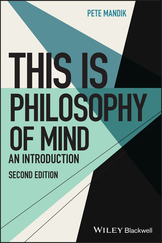 This Is Philosophy of Mind: An Introduction (This is Philosophy) book cover by Pete Mandik