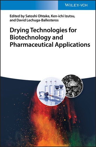 Drying Technologies for Biotechnology and Pharmaceutical Applications book cover by 