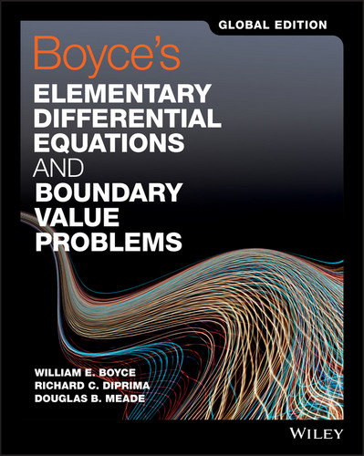 Boyce's Elementary Differential Equations and Boundary Value Problems, Global Edition book cover by William E. Boyce, Richard C. DiPrima, Douglas B. Meade