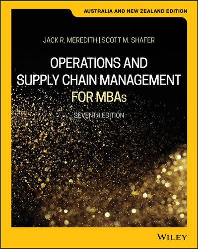 Operations and Supply Chain Management for MBAs, Australia and New Zealand Edition book cover by Jack R. Meredith, Scott M. Shafer