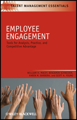 Employee Engagement: Tools for Analysis, Practice, and Competitive Advantage (Talent Management Essentials) book cover by William H. Macey, Benjamin Schneider, Karen M. Barbera, Scott A. Young