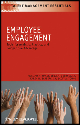 Employee Engagement: Tools for Analysis, Practice, and Competitive Advantage (Talent Management Essentials) book cover by William H. Macey, Benjamin Schneider, Karen M. Barbera, Scott A. Young