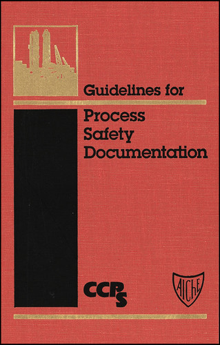 Guidelines for Process Safety Documentation book cover by CCPS (Center for Chemical Process Safety)