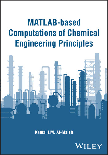 MATLAB-based Computations of Chemical Engineering Principles book cover by Kamal I. M. Al-Malah