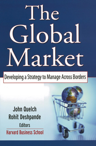 The Global Market: Developing a Strategy to Manage Across Borders book cover by 