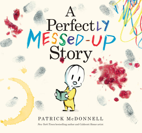 A Perfectly Messed-Up Story book cover by Patrick McDonnell
