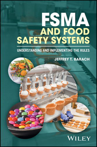 FSMA and Food Safety Systems: Understanding and Implementing the Rules book cover by Jeffrey T. Barach
