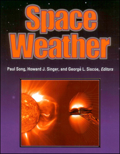 Space Weather (Geophysical Monograph Series) book cover by 