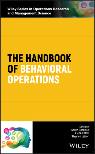 The Handbook of Behavioral Operations (Wiley Series in Operations Research and Management Science) book cover by 