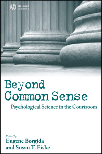 Beyond Common Sense: Psychological Science in the Courtroom book cover by 