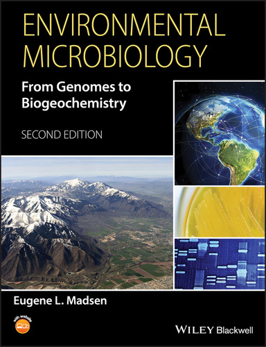 Environmental Microbiology: From Genomes to Biogeochemistry book cover by Eugene L. Madsen