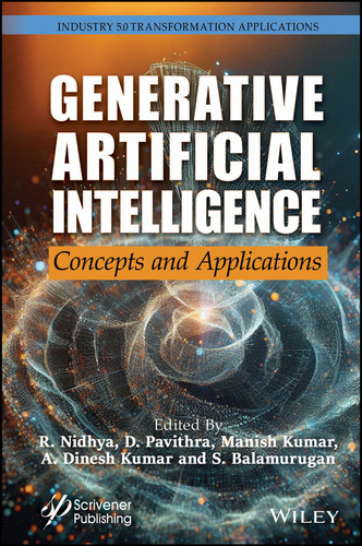 Generative Artificial Intelligence: Concepts and Applications (Industry 5.0 Transformation Applications) book cover by 
