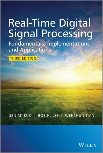 Real-Time Digital Signal Processing: Fundamentals, Implementations and Applications book cover by Sen M. Kuo, Bob H. Lee, Wenshun Tian