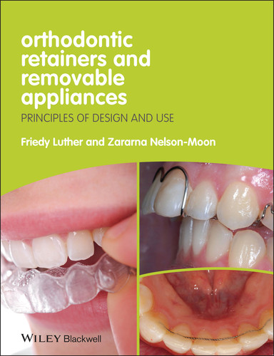Orthodontic Retainers and Removable Appliances: Principles of Design and Use book cover by Friedy Luther, Zararna Nelson-Moon