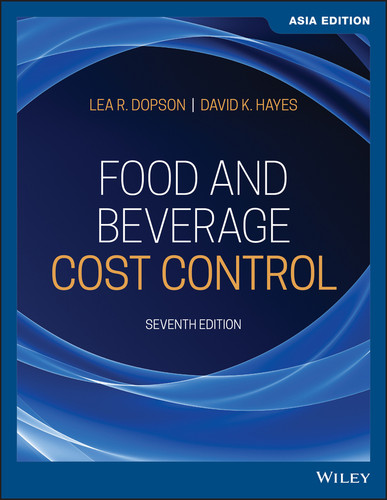 Food and Beverage Cost Control, Asia Edition book cover by Lea R. Dopson, David K. Hayes
