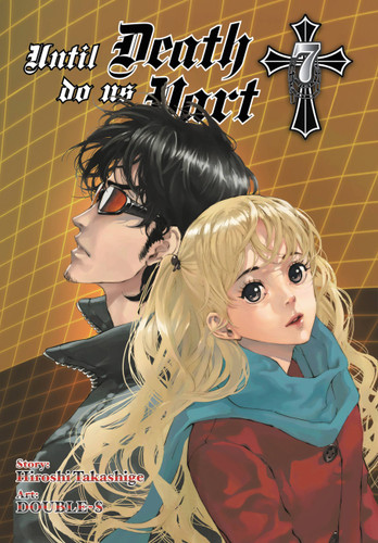Until Death Do Us Part, Vol. 7 (Until Death Do Us Part #7) book cover by Hiroshi Takashige
