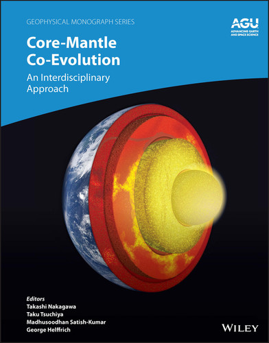 Core-Mantle Co-Evolution: An Interdisciplinary Approach (Geophysical Monograph Series) book cover by 