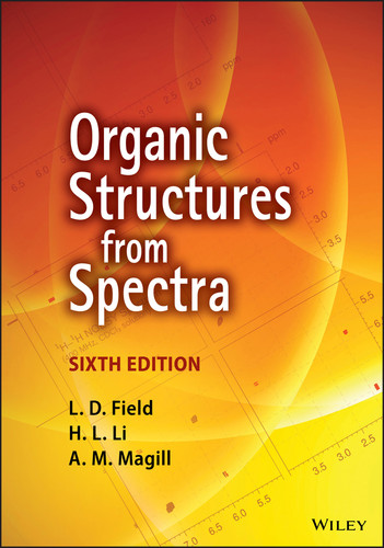 Organic Structures from Spectra book cover by L. D. Field, H. L. Li, A. M. Magill