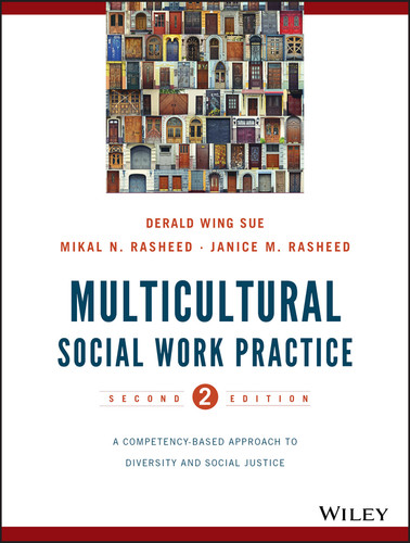 Multicultural Social Work Practice: A Competency-Based Approach to Diversity and Social Justice book cover by Derald Wing Sue, Mikal N. Rasheed, Janice Matthews Rasheed