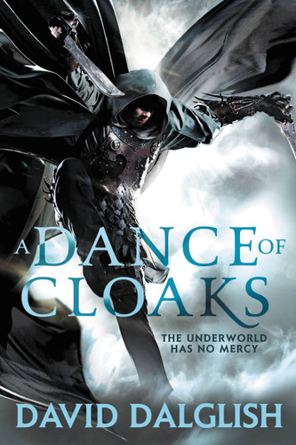 A Dance of Cloaks (Shadowdance #1) book cover by David Dalglish
